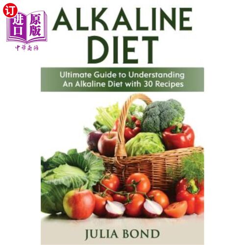 海外直订医药图书Alkaline Diet: Reverse Disease with Alkalizing Foods, Balance Ph, Clean Eating,  碱性饮食：用碱性食