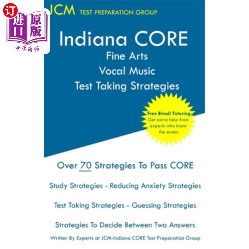 海外直订Indiana CORE Fine Arts Vocal Music Test Taking Strategies: Indiana CORE 028 - Fr 印第安娜核心美术声乐考试策