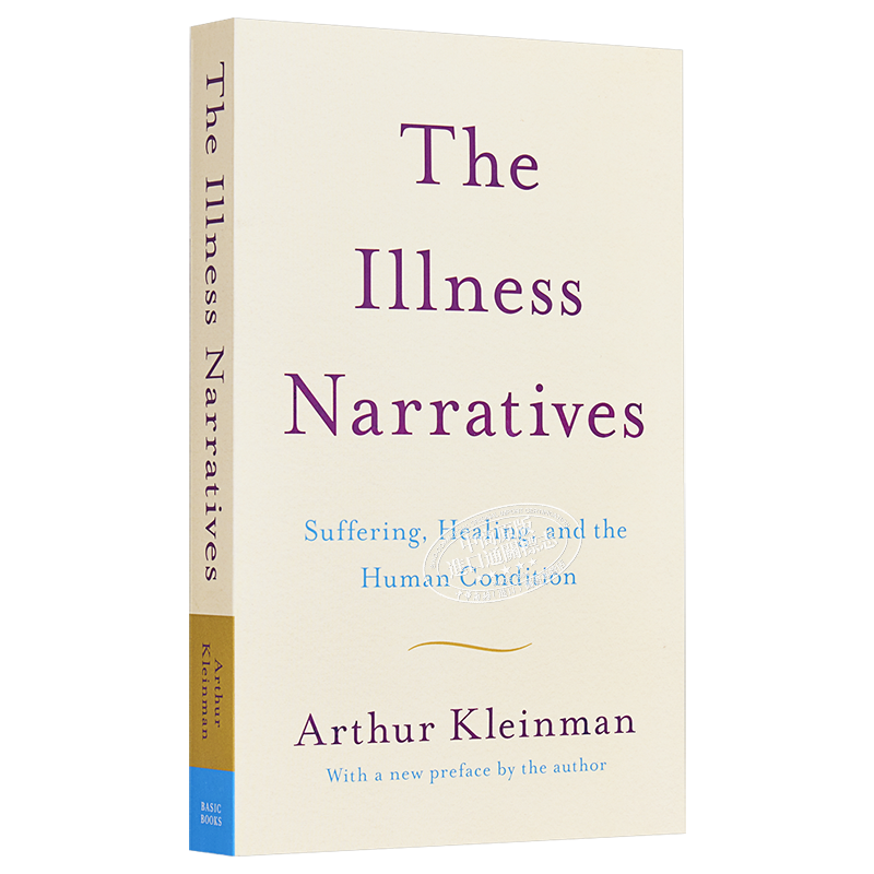 疾痛的故事 The Illness Narratives 苦难 治愈与人的境况 英文原版 Arthur Kleinman【中商原版】