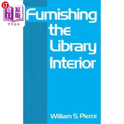 海外直订Furnishing the Library Interior 图书馆内部装修