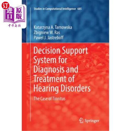 海外直订Decision Support System for Diagnosis and Treatment of Hearing Disorders: The Ca 诊断和治疗听力障碍的决策支
