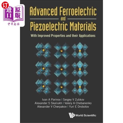 海外直订Advanced Ferroelectric and Piezoelectric Materials 先进铁电和压电材料