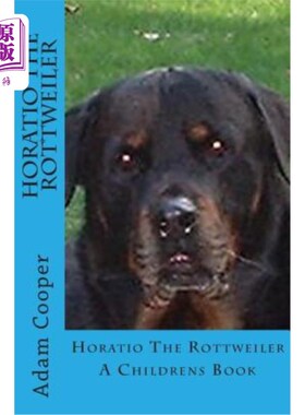 海外直订Horatio The Rottweiler 罗威犬霍雷肖