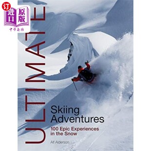 海外直订Ultimate Skiing Adventures 极限滑雪探险