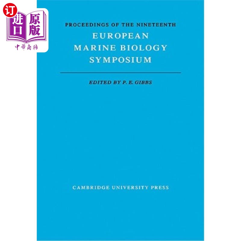 海外直订Proceedings of the Nineteenth European Marine Biology Symposium 第十九届欧洲海洋生物学研讨会论文集