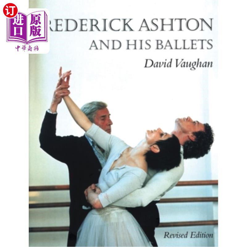 海外直订Frederick Ashton and His Ballets 弗雷德里克·阿什顿和他的芭蕾
