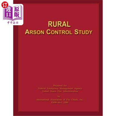 海外直订Rural Arson Control Study 农村纵火控制研究