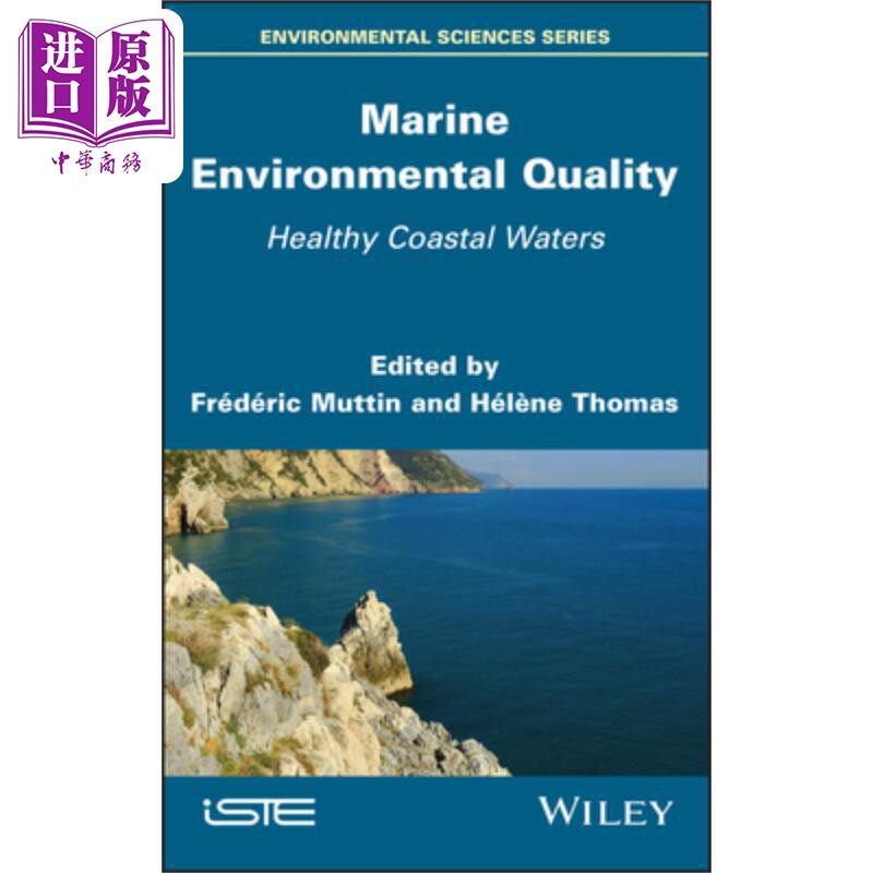 海洋环境质量：良好的沿海水域 Marine Environmental Quality - Healthy Coastal Waters Frederic Muttin 英文原版 中商原?