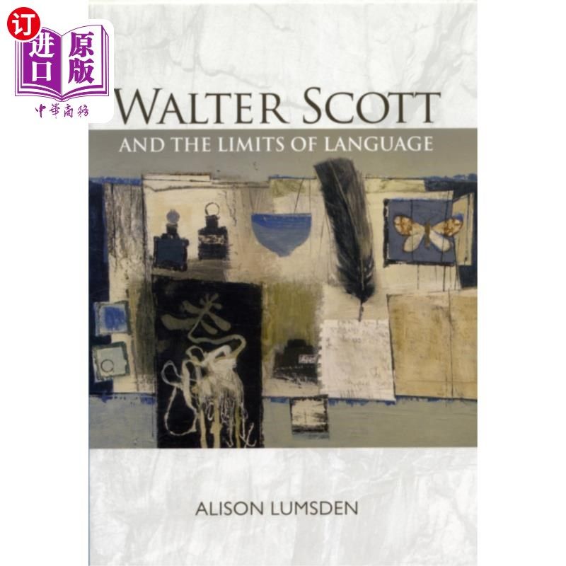 海外直订Walter Scott and the Limits of Language 沃尔特·斯科特和语言的极限