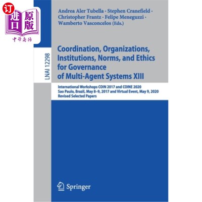 海外直订Coordination, Organizations, Institutions, Norms, and Ethics for Governance of M 多主体系统治理的协调、组织、机