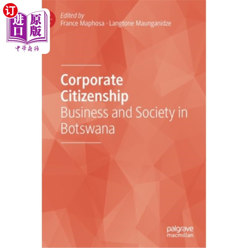 海外直订Corporate Citizenship: Business and Society in Botswana 企业公民:博茨瓦纳的商业与社会