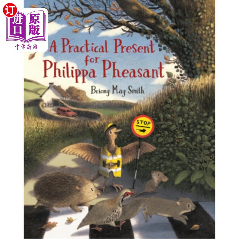 海外直订A Practical Present for Philippa Pheasant 给菲利帕野鸡的实用礼物