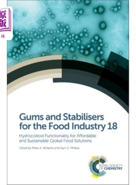 海外直订Gums and Stabilisers for the Food Industry 18: Hydrocolloid Functionality for Af 食品工业的胶和稳定剂18:可