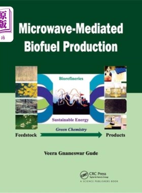 海外直订Microwave-Mediated Biofuel Production Microwave-Mediated生物燃料生产