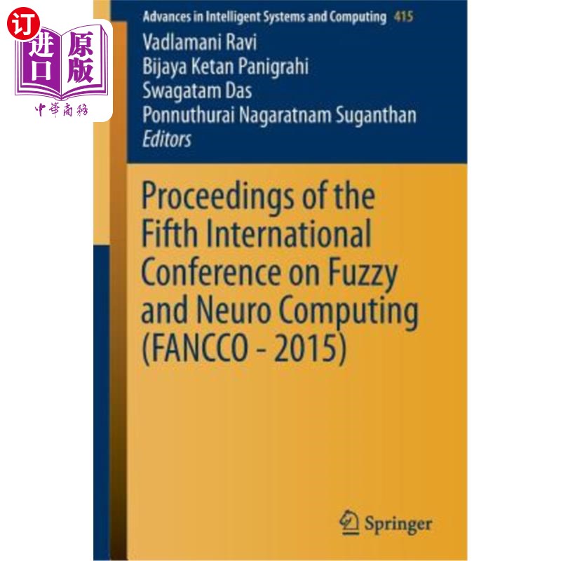 海外直订Proceedings of the Fifth International Conference on Fuzzy and Neuro Computing ( 第五届模糊与神经计算国际会