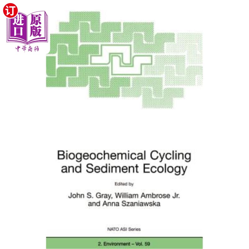 海外直订Biogeochemical Cycling and Sediment Ecology 生物地球化学循环与沉积物生态学