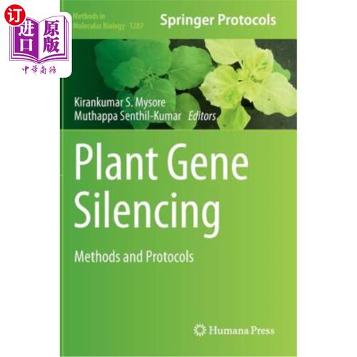 海外直订Plant Gene Silencing: Methods and Protocols 植物基因沉默：方法和协议