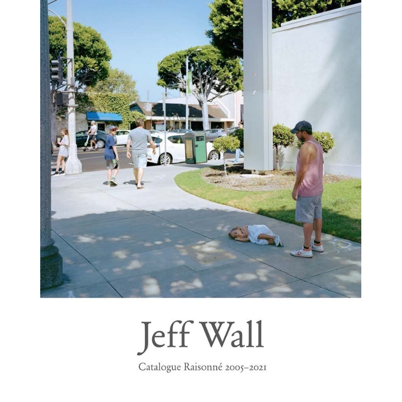 Jeff Wall Catalogue Raisonne 进口艺术 杰夫沃尔:目录全集 2005-2021 Yale【中商原版】
