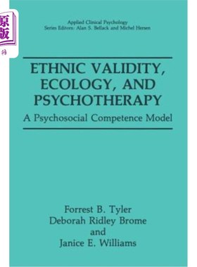 海外直订医药图书Ethnic Validity, Ecology, and Psychotherapy: A Psychosocial Competence Model 种族效度、生态学和心理