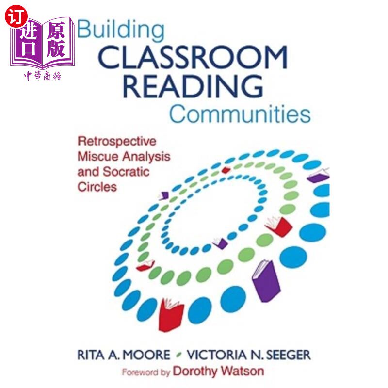 海外直订Building Classroom Reading Communities: Retrospective Miscue Analysis and Socrat 建立课堂阅读社区：回顾性错误分