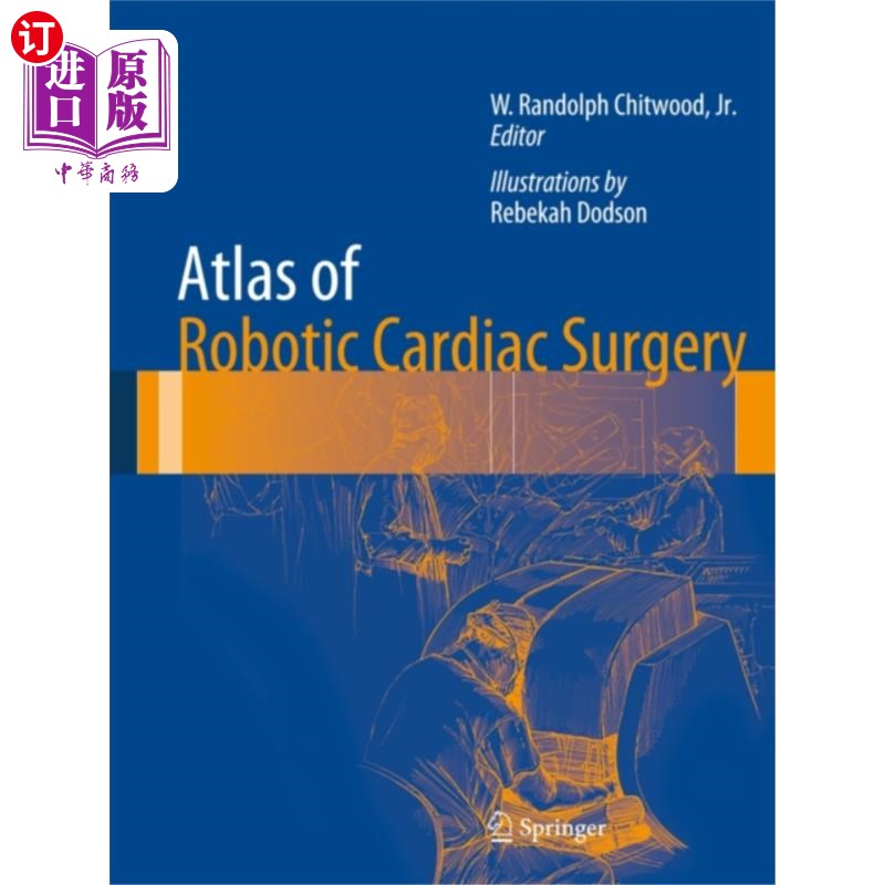 海外直订医药图书Atlas of Robotic Cardiac Surgery 机器人心脏手术图谱