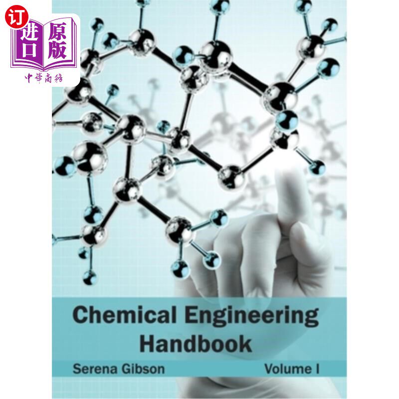海外直订Chemical Engineering Handbook: Volume I 化学工程手册:第一卷