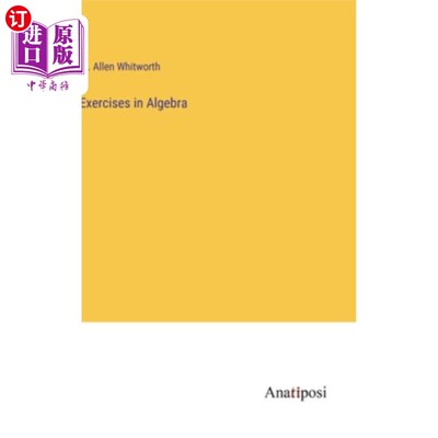 海外直订Exercises in Algebra 代数练习