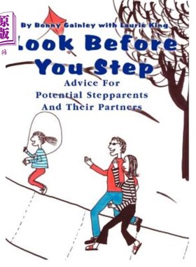 海外直订Look Before You Step: Advice For Potential Stepparents And Their Partners 三思而后行:给潜在继父母及其伴侣的
