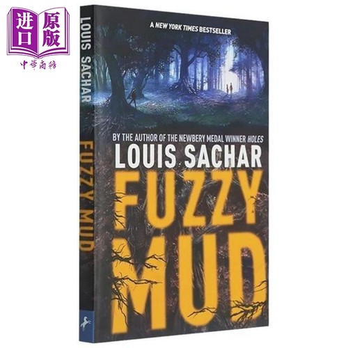 烂泥怪 Fuzzy Mud 英文原版小说书 纽伯瑞金奖 Holes 别有洞天作者路易斯萨奇尔新作 进口书籍英文版【中商原版】