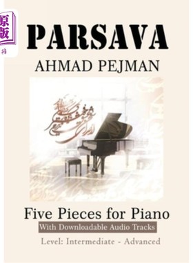 海外直订PARSAVA, Five Pieces for solo Piano: Printed Music with downloadable audio track PARSAVA，钢琴