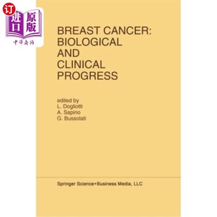Cancer Progress 海外直订医药图书Breast the 乳腺癌 and Biological 生物学和临 Clinical Conference Proceedings