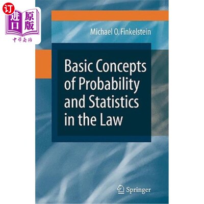 海外直订Basic Concepts of Probability and Statistics in the Law 概率论与数理统计的基本概念