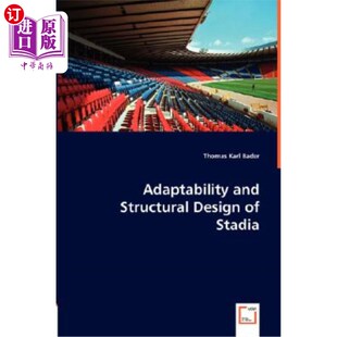 海外直订Adaptability and Structural Design of Stadia 体育场馆的适应性与结构设计