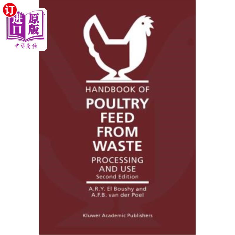 海外直订Handbook of Poultry Feed from Waste: Processing and Use 家禽废物饲料手册：加工和使用