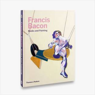 Francis Bacon Books and Painting 弗朗西斯培根 进口艺术 画集画册 表现主义 超现实主义 立体主义【中商原版】
