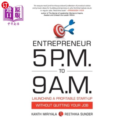 海外直订Entrepreneur 5 P.M. to 9 A.M.: Launching a Profitable Start-Up without Quitting  企业家:下午5点到上午9点:在