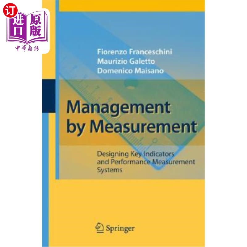 海外直订Management by Measurement: Designing Key Indicators and Performance Measurement 计量管理:设计关键指标和绩