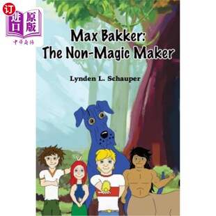 海外直订Max Bakker: The Non-Magic Maker 马克斯·巴克：非魔法制造者