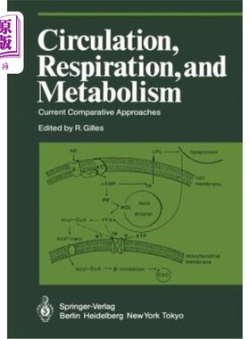 海外直订Circulation, Respiration, and Metabolism: Current Comparative Approaches 循环、呼吸和新陈代谢：当前比较方法