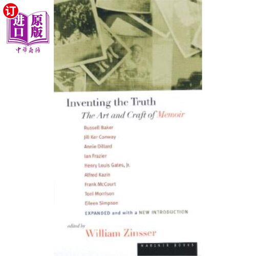 海外直订Inventing the Truth: The Art and Craft of Memoir 创造真理：回忆录的艺术与工艺