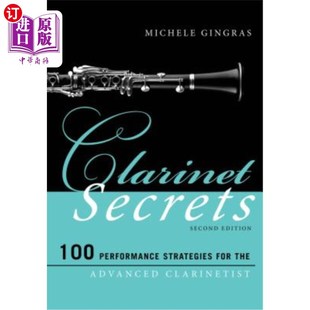 the 单簧管秘密 100 Secon Clarinetist Advanced for Strategies Performance Secrets 海外直订Clarinet