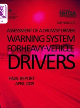 海外直订Assessment of a Drowsy Driver Warning System for Heavy-Vehicle Drivers: Final Re 重型车辆驾驶员疲劳驾驶警告