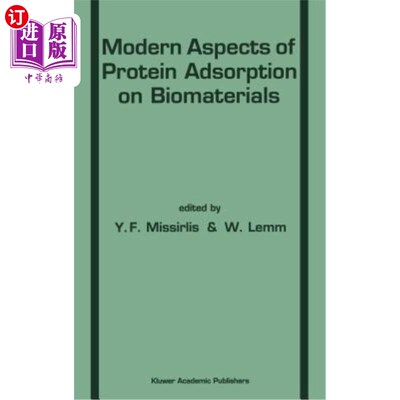 海外直订医药图书Modern Aspects of Protein Adsorption on Biomaterials 生物材料上蛋白质吸附的现代研究进展