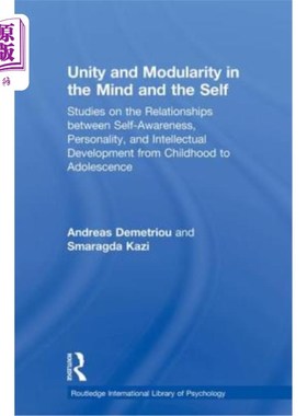 海外直订医药图书Unity and Modularity in the Mind and Self: Studies on the Relationships Between  思想与自我的统一与