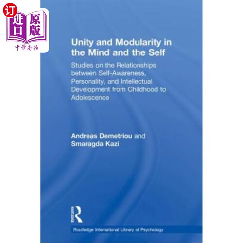 海外直订医药图书Unity and Modularity in the Mind and Self: Studies on the Relationships Between  思想与自我的统一与