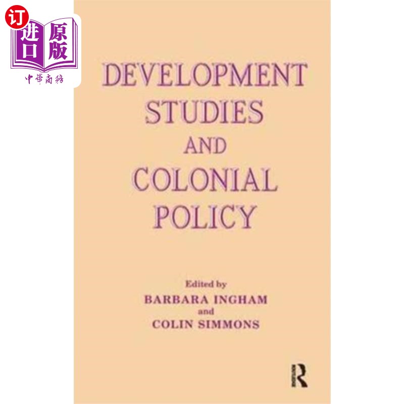 海外直订Development Studies and Colonial Policy 发展研究与殖民政策