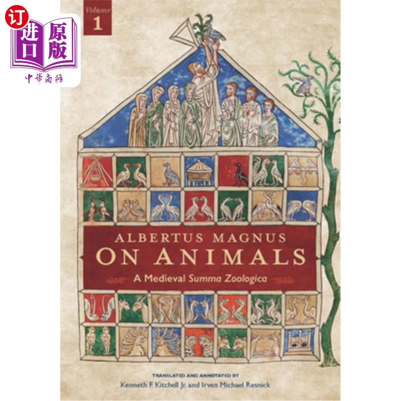 海外直订Albertus Magnus On Animals V1: A Medieval Summa Zoologica Revised Edition 阿尔伯图斯·马格努斯动物论V1：中世