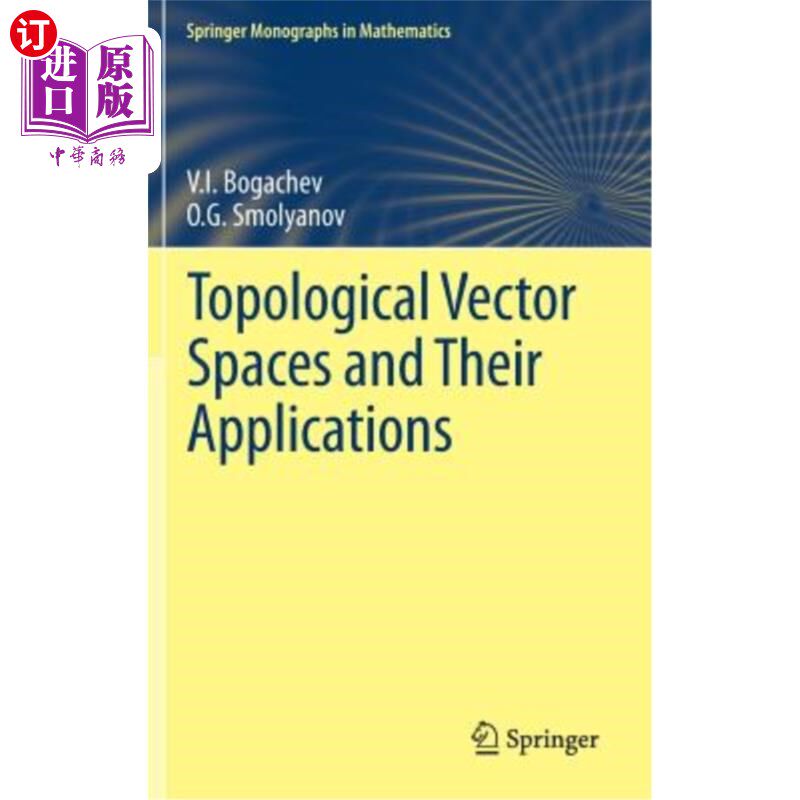 海外直订Topological Vector Spaces and Their Applications 拓扑向量空间及其应用