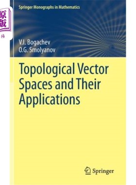 海外直订Topological Vector Spaces and Their Applications 拓扑向量空间及其应用