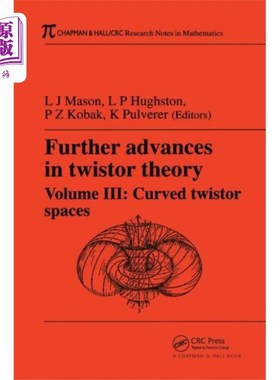 海外直订Further Advances in Twistor Theory, Volume III 扭扭理论的进一步进展，卷三